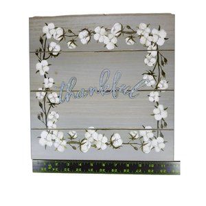 Burton & Burton "Thankful" Wall Hanging Decor Weathered Wood Floral Approx 11"x1